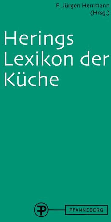 Produktbild Herings Lexikon der Küche (Deutsch, Herrmann F. Jürgen, 2012)