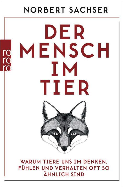 Produktbild Der Mensch im Tier (Deutsch, Norbert Sachser, 2021)