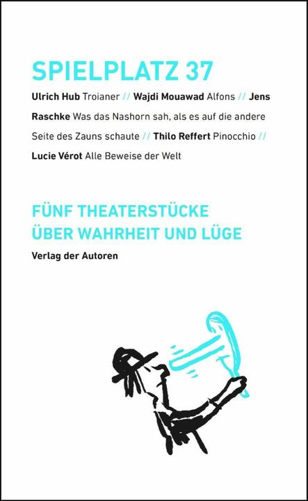 Produktbild Spielplatz 37 (Deutsch, Wajdi Mouawad, Thilo Reffert, Ulrich Hub, Lucie Vérot, Jens Raschke, 2024)