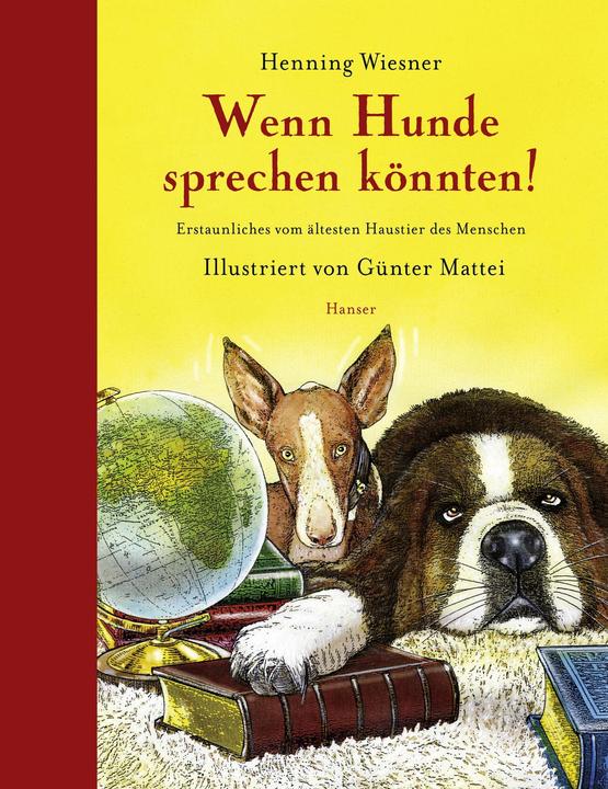 Produktbild Wenn Hunde sprechen könnten! (Deutsch, Henning Wiesner, 2013)
