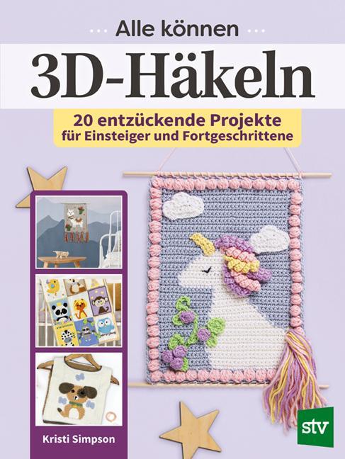 Produktbild Alle können 3D-Häkeln (Deutsch, Kristi Simpson, 2024)