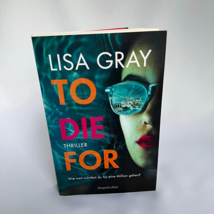 Produktbild To Die For (Deutsch, Gray, Lisa, 2024)
