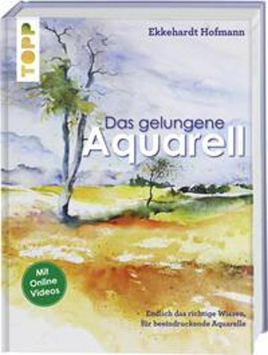 Produktbild Das gelungene Aquarell (Deutsch, Ekkehardt, Hofmann, 2017)