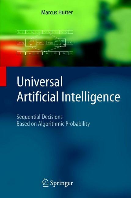 Produktbild Universal Artificial Intelligence (Marcus Hutter, 2010)