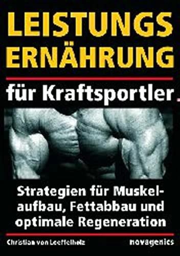 Produktbild Leistungsernährung für Kraftsportler (Deutsch, Christian von Löffelholz, 2002)