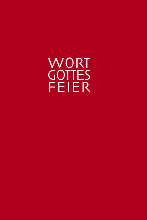 Produktbild Die Wort-Gottes-Feier am Sonntag (Deutsch, Liturgisches Institut in Freiburg im Auftrag der Bischöfe der deutschsprachigen Schweiz, 2021)