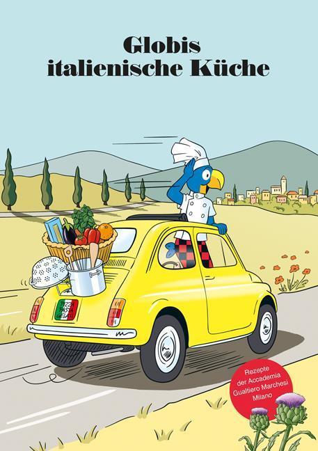 Produktbild Globis italienische Küche (Deutsch, Walter Pfenninger, Marc Zollinger, 2021)