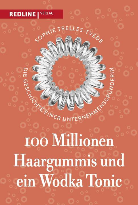 100 Millionen Haargummis – und ein Wodka Tonic (Haargummi)