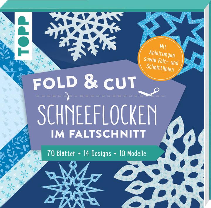 Produktbild Fold & cut: Schneeflocken im Faltschnitt. Mit Anleitungen sowie Falt- und Schnittlinie (Deutsch, kein Autor, 2022)
