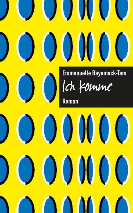 Produktbild Ich komme (Deutsch, Emmanuelle Bayamack-Tam, 2017)