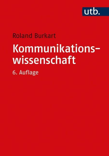 Produktbild Kommunikationswissenschaft (Deutsch, Roland Burkart, 2021)