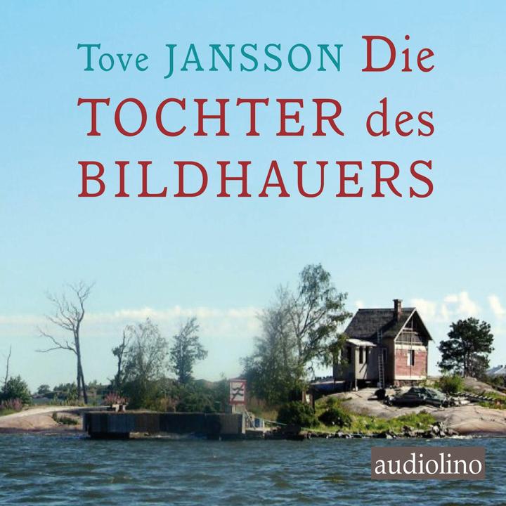 Produktbild Die Tochter des Bildhauers (Merete Brettschneider, Tove Jansson, Deutsch)