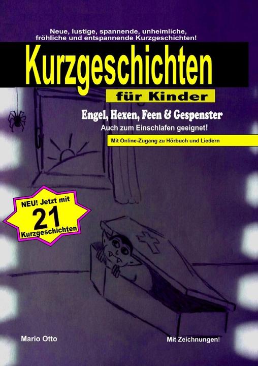 Produktbild Kurzgeschichten 'Engel, Hexen, Feen & Gespenster' mit Online-Zugang zu Hörbuch und Liedern (Deutsch, Mario Otto, 2020)