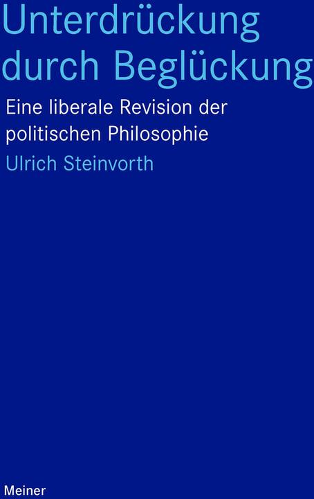 Immagine prodotto Unterdrückung durch Beglückung (Tedesco, Ulrich Steinvorth, 2023)