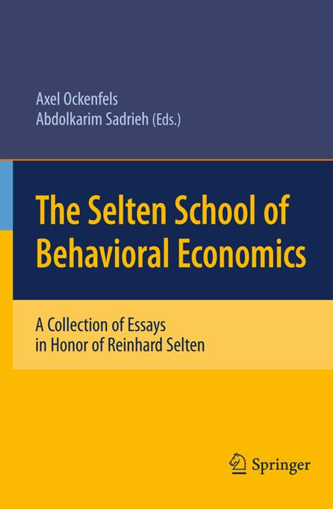Actual product image The Selten School of Behavioral Economics (Axel Ockenfels, Abdolkarim Sadrieh, 2014)