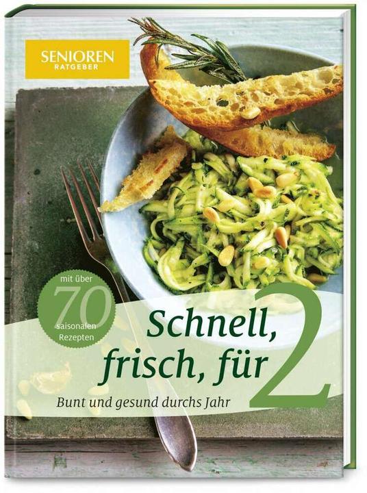 Produktbild Senioren Ratgeber: Schnelle, frische Küche für zwei (Deutsch, Wort & Bild Verlag, 2020)