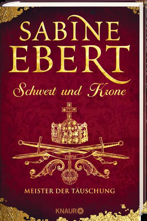 Produktbild Schwert und Krone - Meister der Täuschung (Deutsch, Sabine Ebert, 2017)