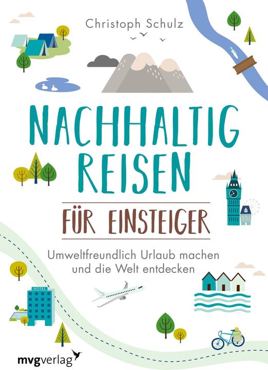 Actual product image Nachhaltig reisen für Einsteiger (German, Christoph Schulz, 2020)