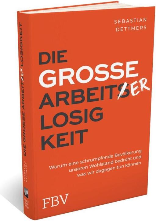 Actual product image Die grosse Arbeiterlosigkeit (German, Sebastian Dettmers, 2022)