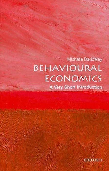 Produktbild Behavioural Economics: A Very Short Introduction (Englisch, Michelle Baddeley, 2017)