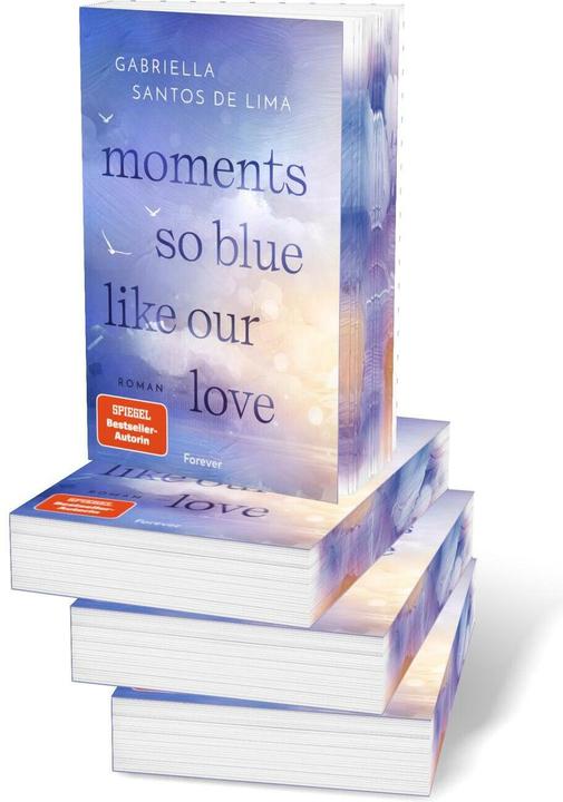 Actual product image Moments so blue like our love (Blue Eternity 1) (German, Gabriella Santos de Lima, 2025)