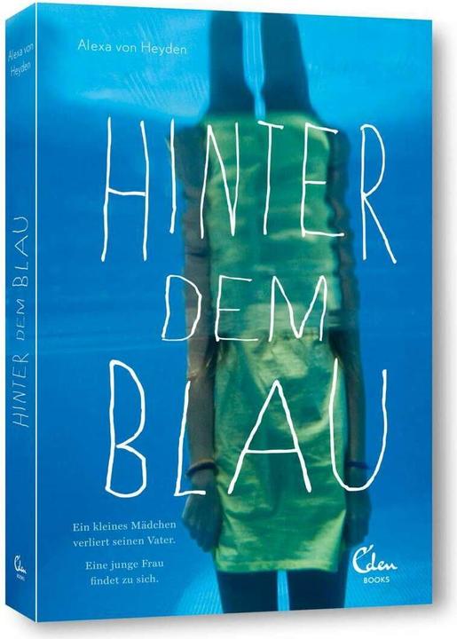 Produktbild Hinter dem Blau (Deutsch, Alexa von Heyden, 2013)