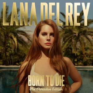 Born To Die-Paradise (8 tracce) (Lana Del Rey, 2012)