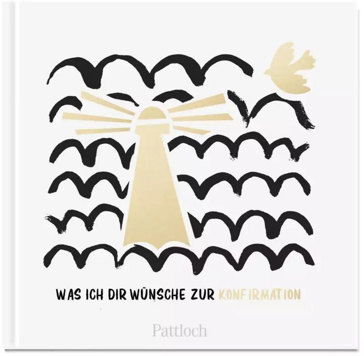 Produktbild Was ich dir wünsche zur Konfirmation (Deutsch, Pattloch Verlag, 2022)