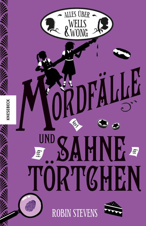 Mordfälle und Sahnetörtchen (German, Robin Stevens., 2018)