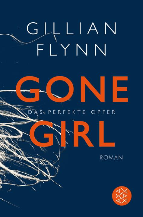 Produktbild Gone Girl - Das perfekte Opfer (Deutsch, Christine Strüh, Gillian Flynn, 2014)
