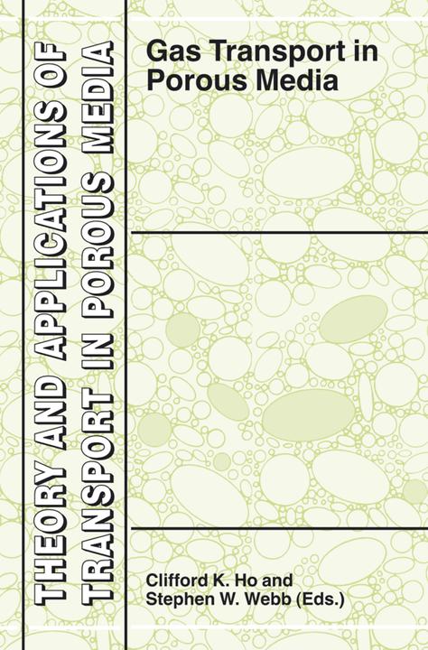 Produktbild Gas Transport in Porous Media (Englisch, Stephen W. Webb, Clifford K. Ho, 2010)