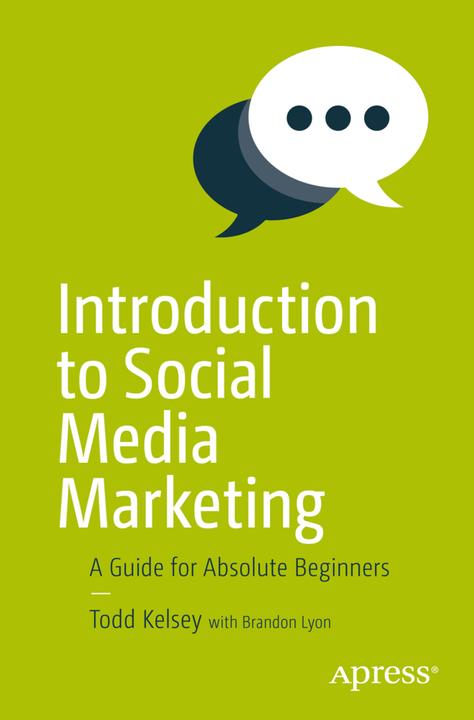 Produktbild Introduction to Social Media Marketing (Todd Kelsey, 2017)