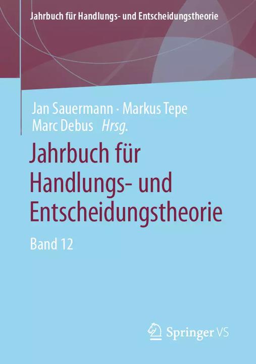 Produktbild Jahrbuch für Handlungs- und Entscheidungstheorie (Deutsch, Markus Tepe, Marc Debus, Jan Sauermann, 2022)