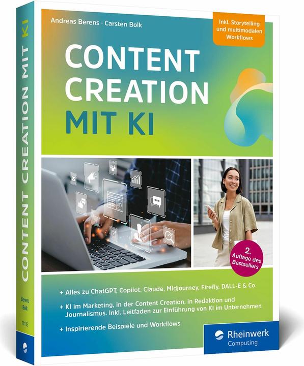 Produktbild Berens:Content Creation mit KI (Deutsch, Andreas Berens, Carsten Bolk, 2024)