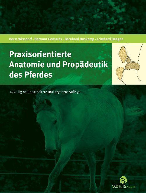 Produktbild Praxisorientierte Anatomie und Propädeutik des Pferdes (Deutsch, Gerhards, Eckehard, Hartmut/Huskamp, Bernhard/Deegen, 2010)