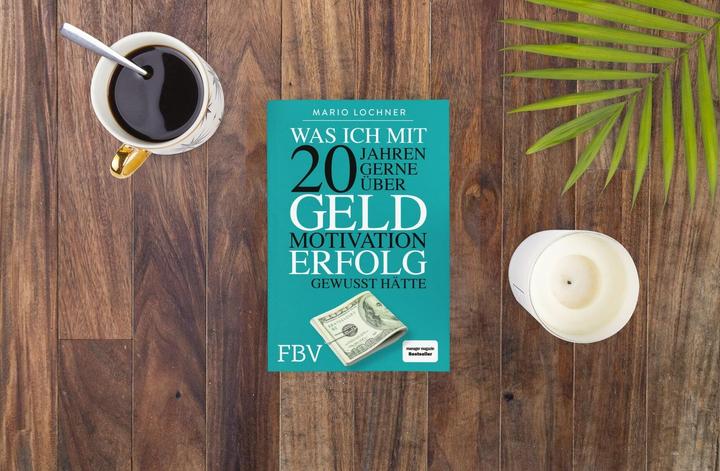 Produktbild Was ich mit 20 Jahren gerne über Geld, Motivation, Erfolg gewusst hätte (Deutsch, Mario Lochner, 2020)