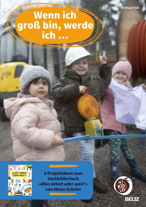 Produktbild Wenn ich gross bin, werde ich (Deutsch, Michael Fink, 2022)