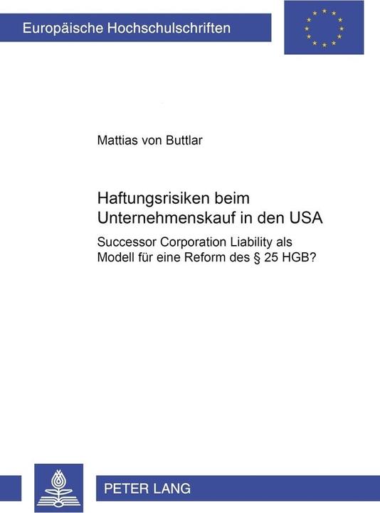 Produktbild Haftungsrisiken beim Unternehmenskauf in den USA (Deutsch, Mattias von Buttlar, 2002)