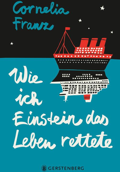 Produktbild Wie ich Einstein das Leben rettete (Deutsch, Cornelia Franz, 2020)