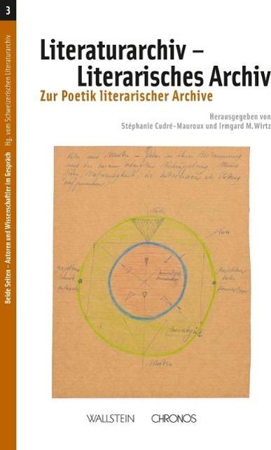 Immagine prodotto Literaturarchiv - Literarisches Archiv / Archivi letterari e poetici d'archivio (Tedesco)