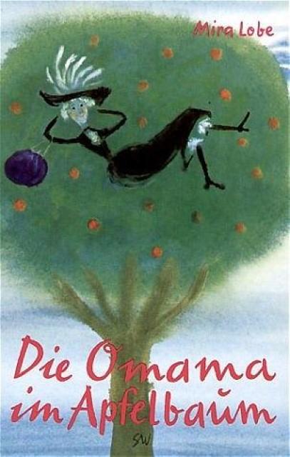 Produktbild Die Omama im Apfelbaum (Deutsch, Mira Lobe, 2014)