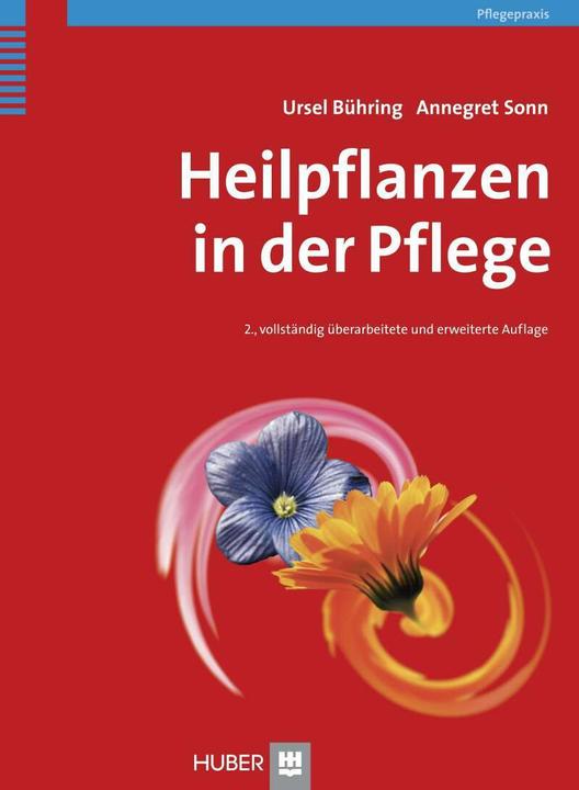 Produktbild Heilpflanzen in der Pflege (Deutsch, Ursel Bühring, Annegret Sonn, 2013)