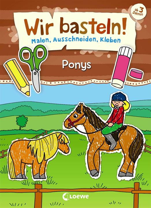 Produktbild Wir basteln! - Malen, Ausschneiden, Kleben - Ponys