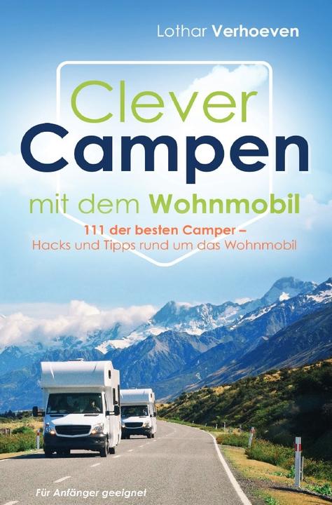 Immagine prodotto Clever Campen mit dem Wohnmobil (Tedesco, Marvin J., 2024)