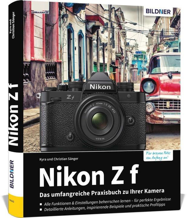 Produktbild Sänger:Nikon Z f (Deutsch, Dr. Kyra Sänger, Kyra Sänger, Christian Sänger, Dr. Christian, 2024)