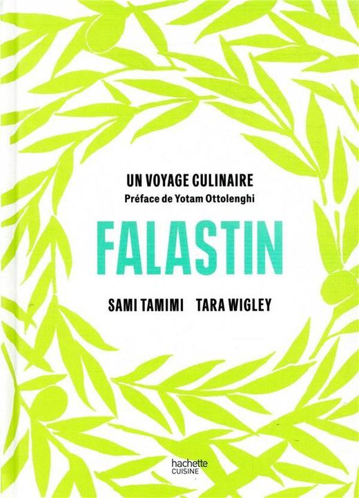 Produktbild Falastin : un voyage culinaire (Französisch, Tamimi Sami, Wigley Tara, 2020)