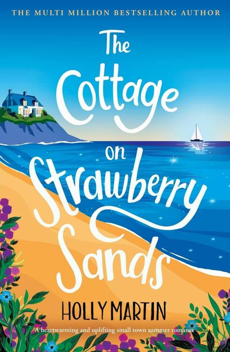 Produktbild The Cottage on Strawberry Sands (Englisch, Holly Martin, 2024)
