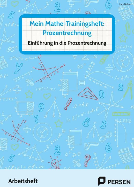 Actual product image Mein Mathe-Trainingsheft: Prozentrechnung (German, Lars Gellner, 2023)