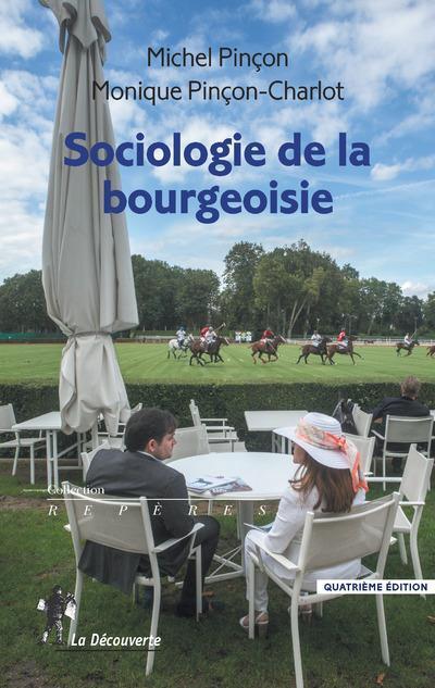 Immagine prodotto Sociologia della borghesia (Francese, Pinçon Michel Pinçon-Charlot Monique, 2016)