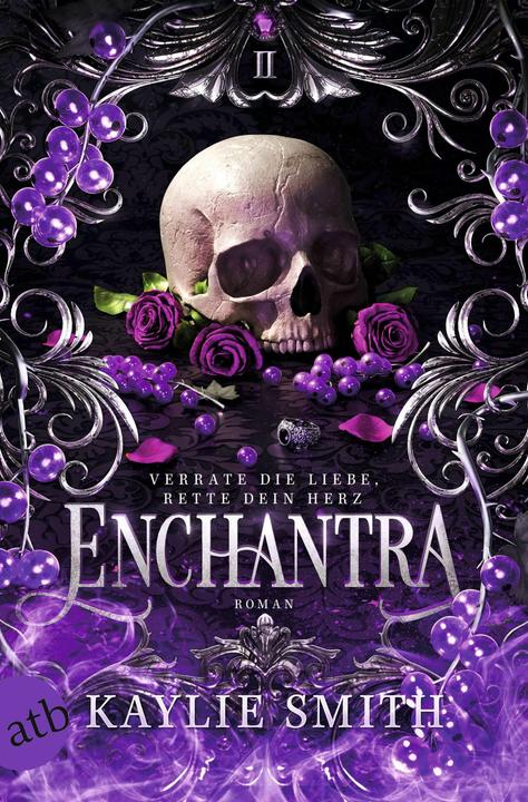Produktbild Enchantra – Verrate die Liebe, rette dein Herz (Deutsch, Kaylie Smith, 2025)